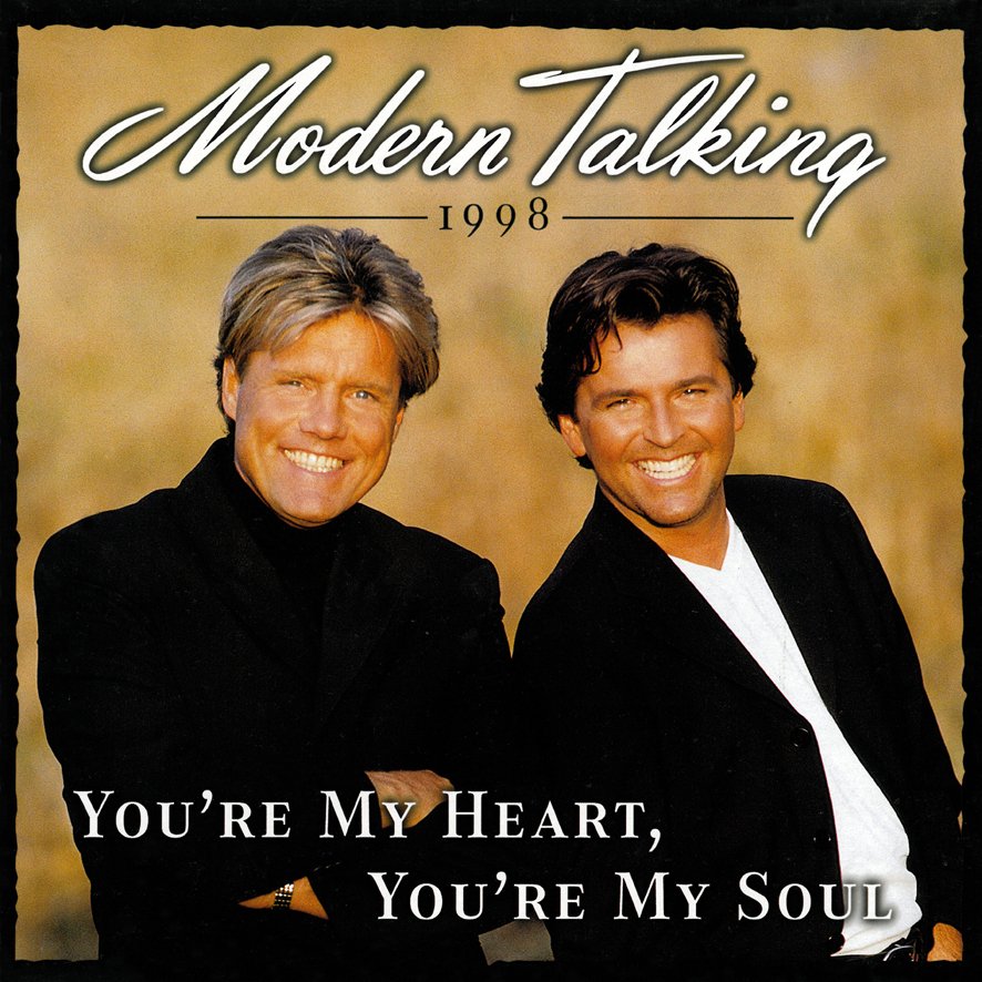 modern talking you're my heart you're my soul